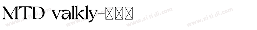 MTD valkly字体转换